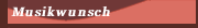 Musikwunsch