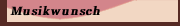 Musikwunsch